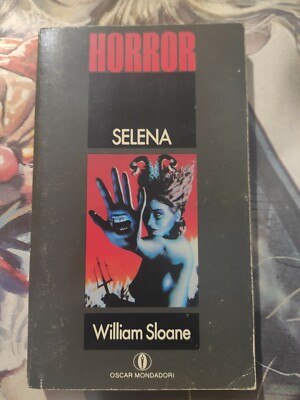 William Sloane Selena Oscar Horror Mondadori Nr.11 Horror 1 Aufl. 1990