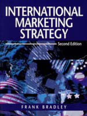 International Marketing Strategy (2nd Edition) by Bradley, Frank - Picture 1 of 1