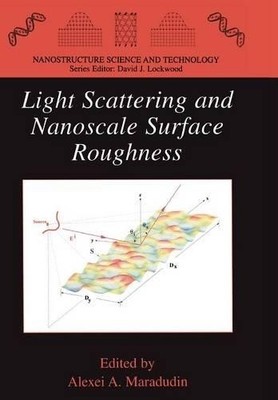 Light Scattering and Nanoscale Surface Roughness - 9781441938084