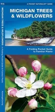 Michigan Trees & Wildflowers: A Folding Pocket Guide to Familiar Species by Jame
