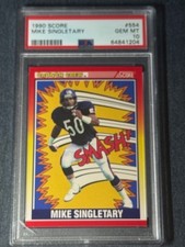 PSA 10 - 1990 Score #554 Mike Singletary 