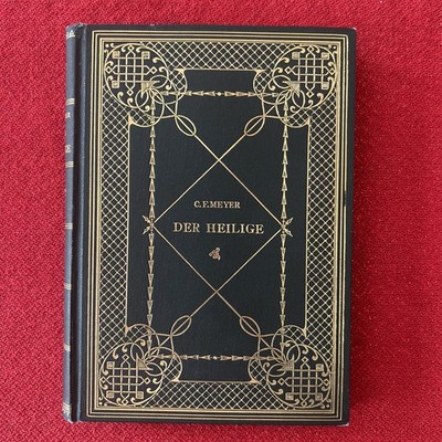Der Heilige- Conrad Ferdinand Meyer Leipzig 1910-German Literary Novella 55th AD