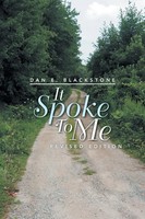 Dan E. Blackstone | It Spoke To Me | Taschenbuch | Englisch (2013) | Xlibris