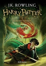 Harry Potter i Komnata Tajemnic J.K. Rowling and the Chamber of Secrets Polish B