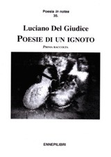 Poesie di un ignoto. Prima raccolta - [Ennepilibri]
