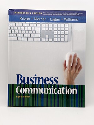 Business Communication - Hardcover - 8th Ed - by Krizan et al - SUPER clean