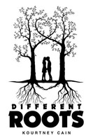 Kourtney Cain | Different Roots | Taschenbuch | Englisch (2018) | Xlibris US