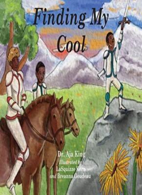 Finding My Cool by King, Kern, Goudeau  New 9781733333306 Fast Free Shipping-,