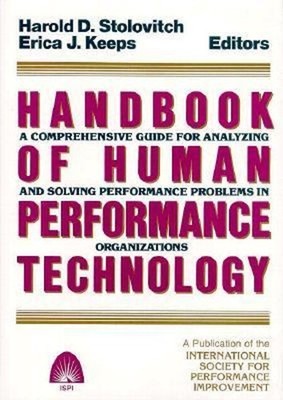 Handbook for Human Performance Technology : A Comprehensive Guide