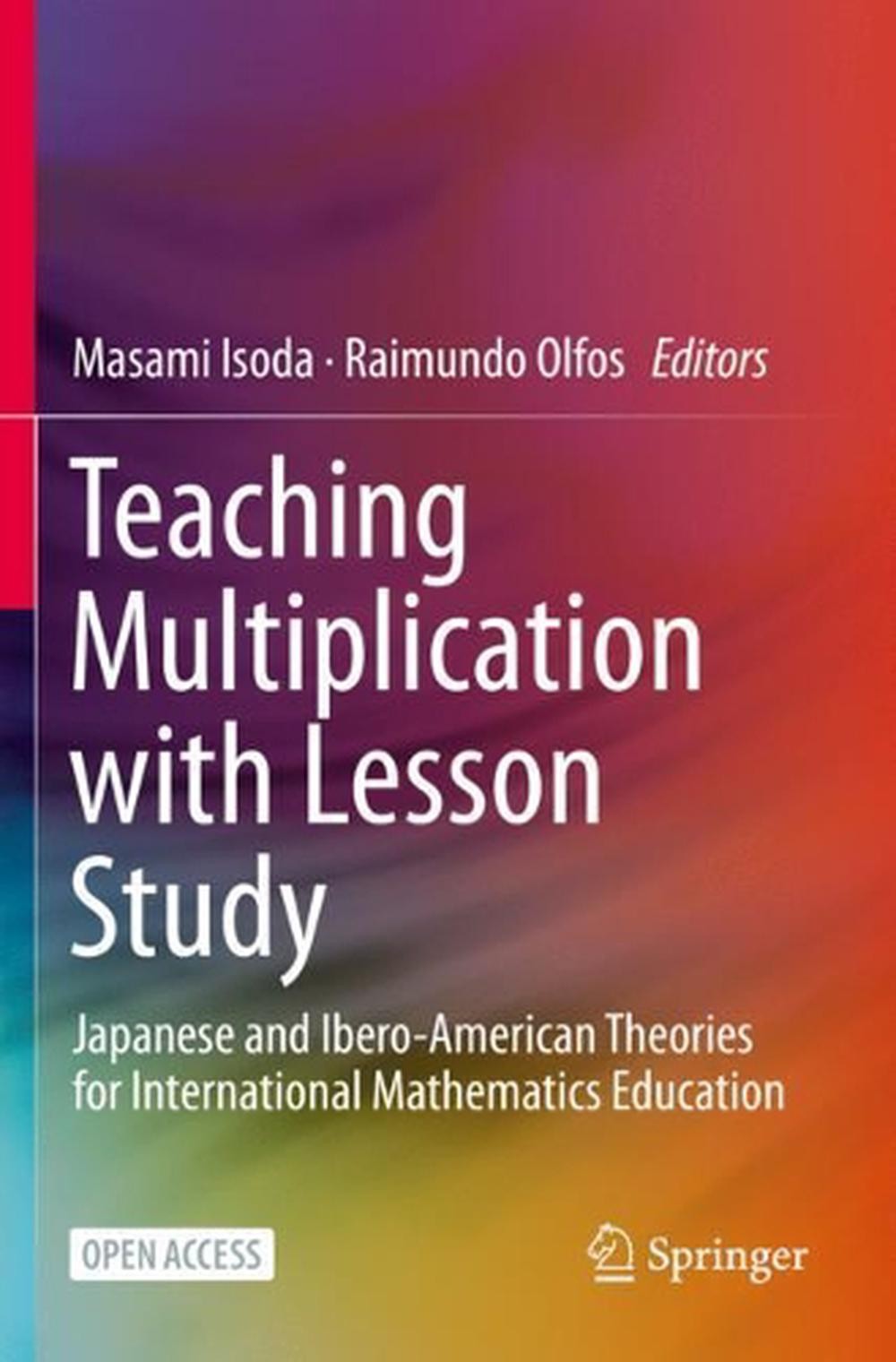 Teaching Multiplication with Lesson Study: Japanese and Ibero-American Theories