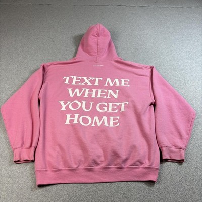 Lonely Ghost Sweatshirt Hoodie Women Large Pink Text Me When You Get Home Comfy