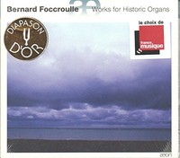 Bernard Foccroulle - Works For Historic Organs - Cd - G4Z