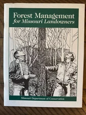 Beautiful Rare FOREST MANAGEMENT FOR MISSOURI LANDOWNERS 2000 MDOC Bruce Palmer
