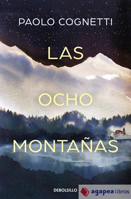 Las ocho montañas. NUEVO. ENVÍO URGENTE (Librería Agapea)