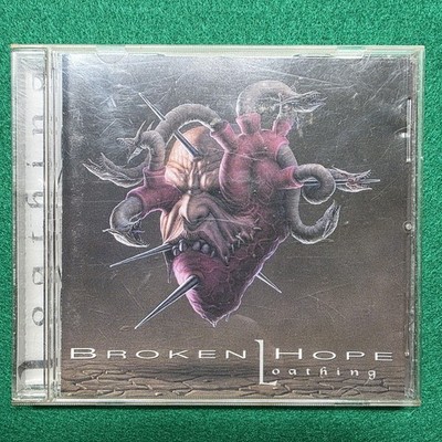 Broken Hope - Loathing CD 1997 Metal Blade Records Release (USED)