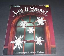 LEISURE ARTS CROCHET #2038 LET IT SNOW SNOWFLAKES LEAFLET PATTERN 1991 OOP
