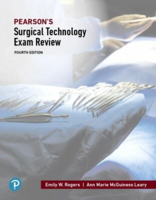 Pearson's Surgical Technology Exam Review by Emily Rogers and Ann Marie...