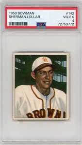 1950 Bowman Sherman Lollar #142 - PSA 4 VG-EX - Just Graded!