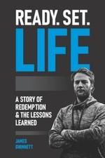 James Gwinnett Ready, Set, Life (Paperback) (UK IMPORT)