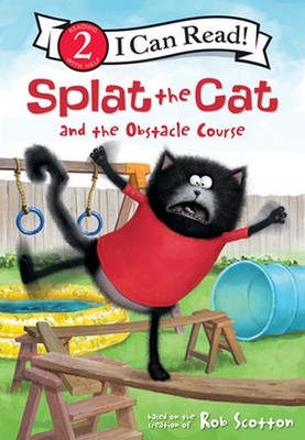 Splat the Cat and the Obstacle Course by Rob Scotton Hardcover Book