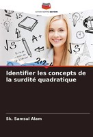 Sk. Samsul Alam | Identifier Les Concepts De La Surdité Quadratique | Buch
