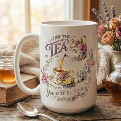 I Am The Tea That You Are Having Mug, Bookish Tea Lover Gift, Romance Reader Mug