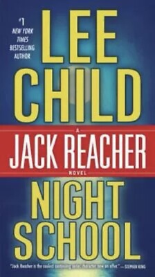Night School : A Reacher Novel by Lee Child (2017, Us-Tall Rack Paperback)
