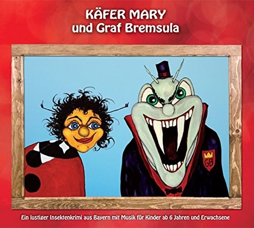 HEINZ-JOSEF/MURR,STEFAN BRAUN - KÄFER MARY UND GRAF BREMSULA CD NEU