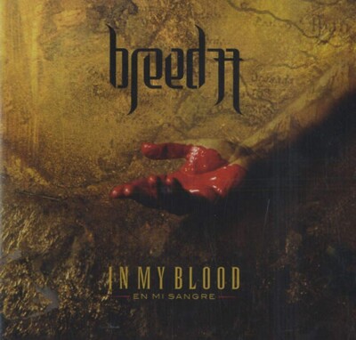 Breed 77 - In My Blood (en Mi Sangre)