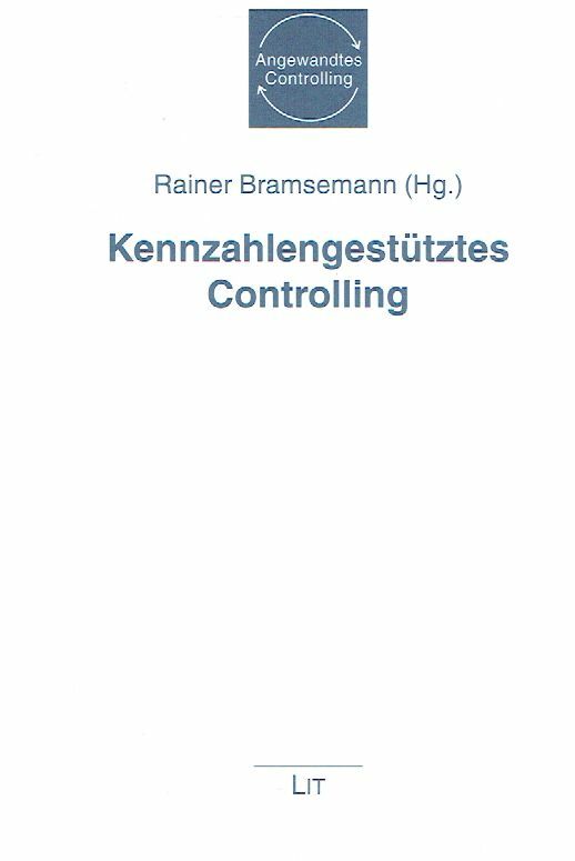 Rainer Bramsemann - Kennzahlengestütztes Controlling