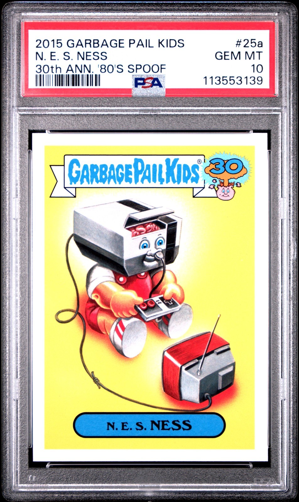 2015 Garbage Pail Kids 30th Anni. 80s N. E. S. NESS 25a PSA 10 GEM nintendo nes