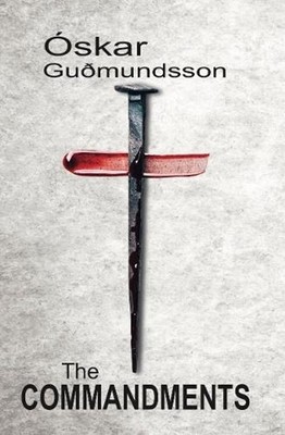 The Commandments by ?skar Gu?mundsson Paperback Book