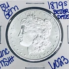 1879 S BU UNCIRCULATED MORGAN SILVER DOLLAR AUTHENTIC U.S.MINT FREESHIPPING 6023