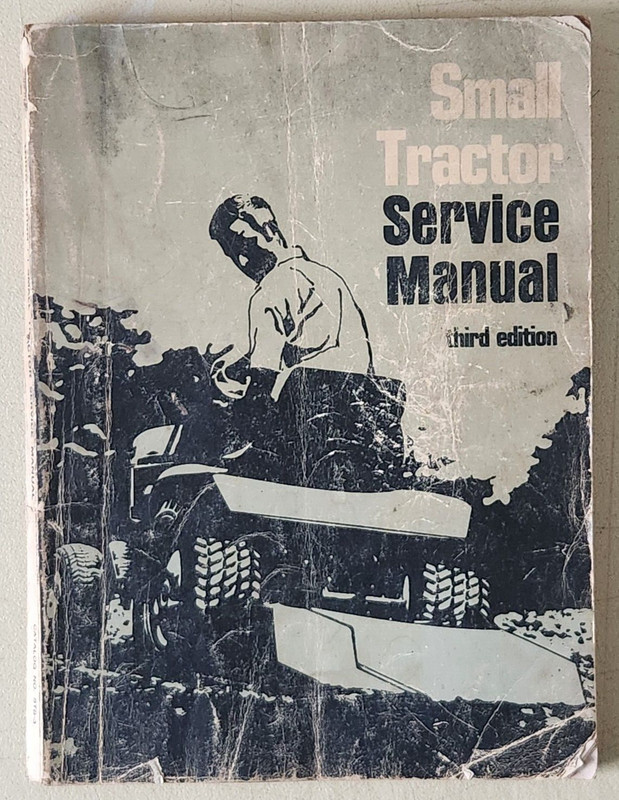 Small Tractor Service Manual 1972 3rd Third Ed Edition Handbook Guidebook STS-3