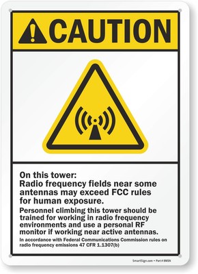 ''Caution - Radio Frequency Fields May Exceed FCC Rules'' Sign | 10'' x 14'' Alum...