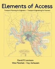 Elements of Access: Transport Planning for Engineers * Transport Engineering...