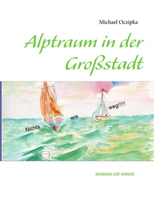 Michael Oczipka | Alptraum in der Großstadt | Taschenbuch | Deutsch (2012)