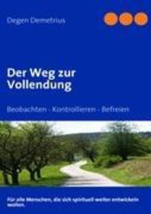 Thumbnail - Der Weg Zur Vollendung Demetrius Degen Taschenbuch Paperback 84 S.