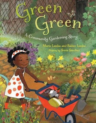 Green Green: A Community Gardening Story by Marie Lamba (English) Hardcover Book