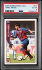 2004 MUNDICROMO LIGA #617 LIONEL MESSI ROOKIE RC PSA 4