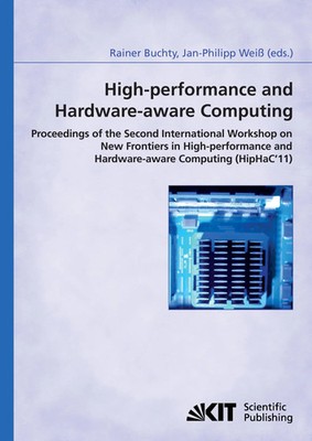 Rainer Buchty | High-performance and hardware-aware computing: proceedings of...