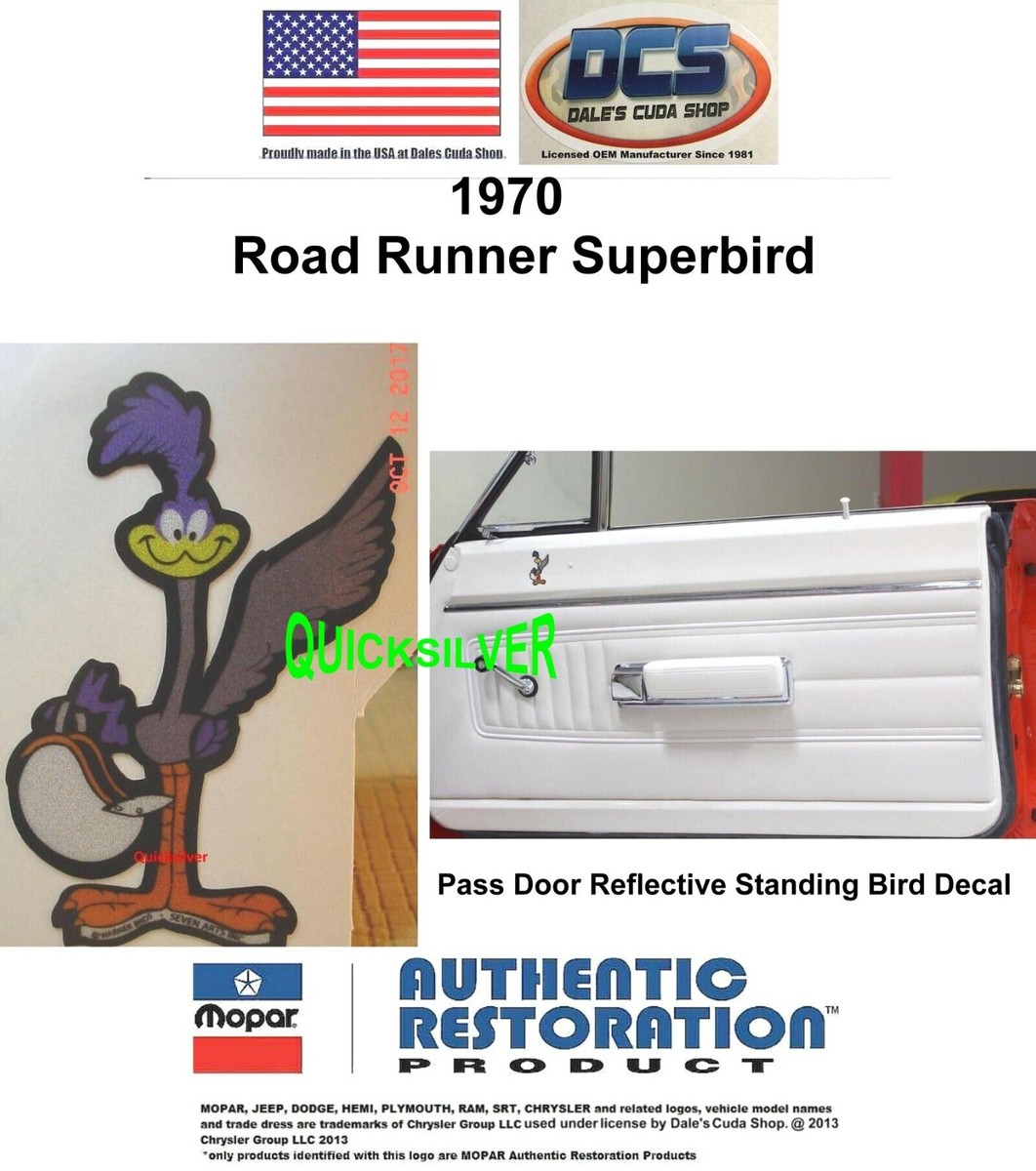 1970 Road Runner Superbird Correct Pass Door Reflective Standing