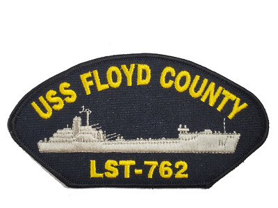 USS Floyd County LST-762 Ship Patch - Great Color - Veteran Owned Business