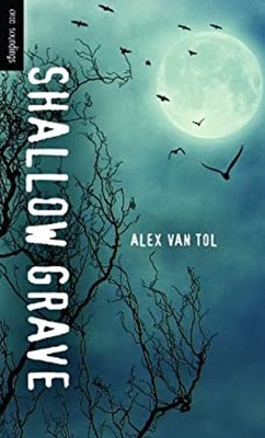Shallow Grave Library Binding Alex Van Tol