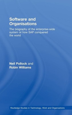 Software and Organisations: The Biography of the Enterprise-Wide