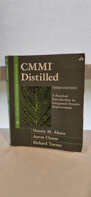 CMMI Distilled 3rd Ed A Practical Introduction to Integrated Process Improvement