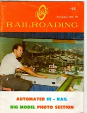 O Scale Railroading #35 December 1974 Automated hi-rail Big model photo section