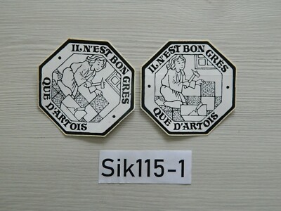 LOT 2 sticker STICKER it is only good stoneware que d'ARTOIS hammer sticker