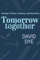 David Dye | Tomorrow Together | Taschenbuch | Englisch (2022)