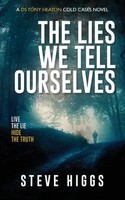 Steve Higgs | The Lies We Tell Ourselves | Taschenbuch | Englisch (2024)